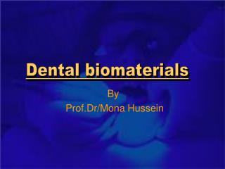 By Prof.Dr/Mona Hussein