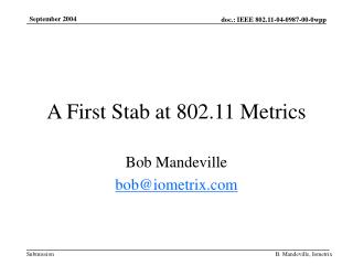 A First Stab at 802.11 Metrics