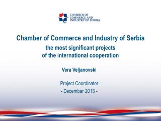 Chamber of Commerce and Industry of Serbia the most significant projects