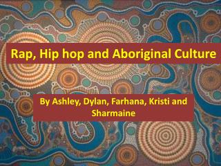 Rap, Hip hop and Aboriginal Culture