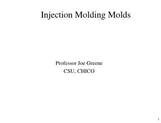 Injection Molding Molds
