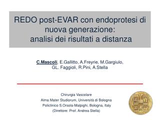 REDO post-EVAR con endoprotesi di nuova generazione: analisi dei risultati a distanza
