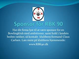 Sponsor for RBK 90
