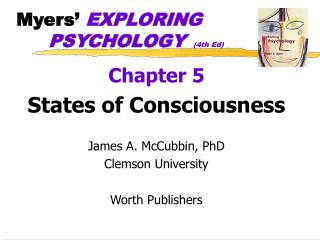 Myers’ EXPLORING 		PSYCHOLOGY (4th Ed)