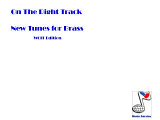 On The Right Track New Tunes for Brass