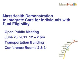 MassHealth Demonstration to Integrate Care for Individuals with Dual Eligibility