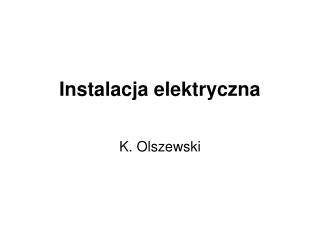 Instalacja elektryczna