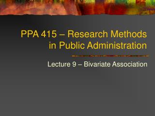 PPA 415 – Research Methods in Public Administration