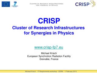 CRISP Cluster of Research Infrastructures for Synergies in Physics