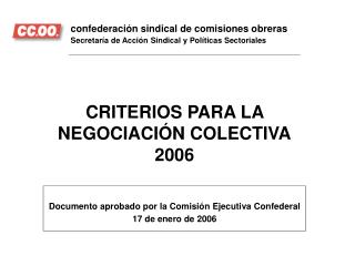 CRITERIOS PARA LA NEGOCIACIÓN COLECTIVA 2006