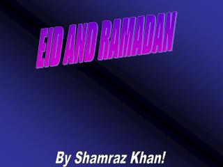 EID AND RAMADAN