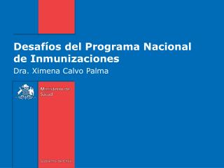 Desafíos del Programa Nacional de Inmunizaciones