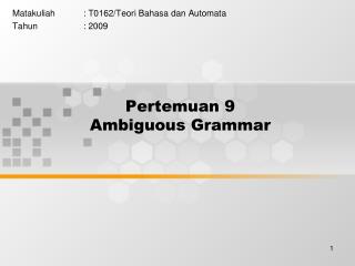 Pertemuan 9 Ambiguous Grammar