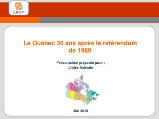 Le Québec 30 ans après le référendum de 1980