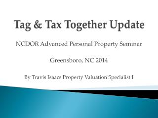 Tag &amp; Tax Together Update