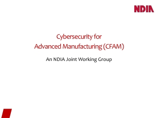 Cybersecurity for Advanced Manufacturing (CFAM)
