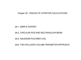 Chapter 26 - RADIUS OF GYRATION CALCULATIONS