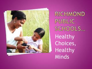 Richmond Public Schools…