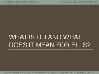 What is RTI and what does it mean for ells?