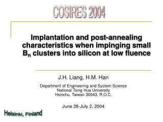 J.H. Liang, H.M. Han Department of Engineering and System Science National Tsing Hua University