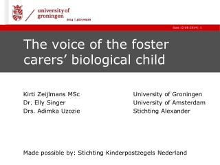 The voice of the foster carers’ biological child