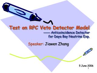 Test on RPC Veto Detector Model —— Anticoincidence Detector for Daya Bay Neutrino Exp.