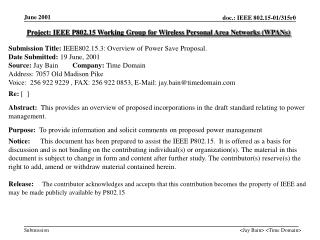 Project: IEEE P802.15 Working Group for Wireless Personal Area Networks (WPANs)