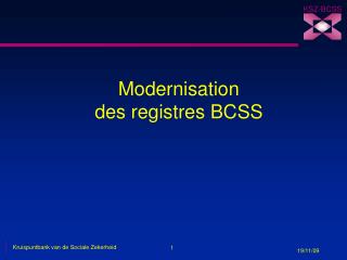 Modernisation des registres BCSS