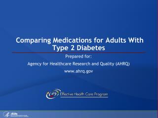 Comparing Medications for Adults With Type 2 Diabetes