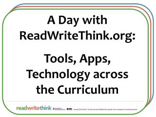 A Day with ReadWriteThink: Tools, Apps, Technology across the Curriculum