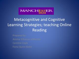 Metacognitive and Cognitive Learning Strategies; teaching Online Reading