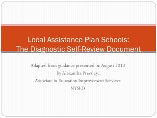 Local Assistance Plan Schools: The Diagnostic Self-Review Document and Report Template
