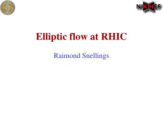 Elliptic flow at RHIC