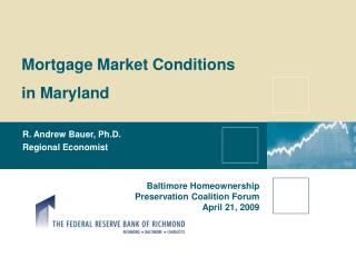 Mortgage Market Conditions in Maryland