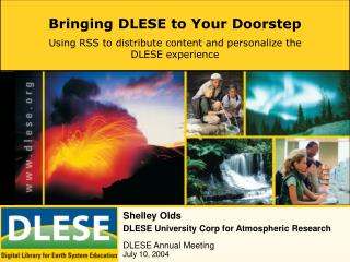 Bringing DLESE to Your Doorstep