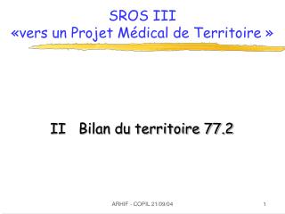 SROS III «vers un Projet Médical de Territoire »