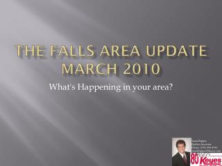 The Falls area Update March 2010