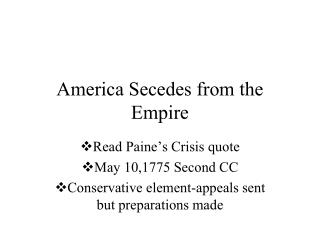America Secedes from the Empire