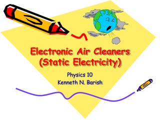 Electronic Air Cleaners (Static Electricity)