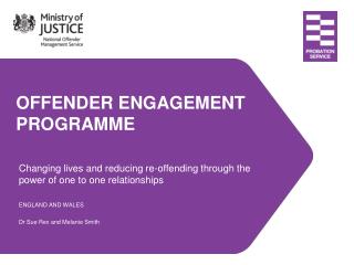 OFFENDER ENGAGEMENT PROGRAMME