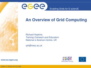 An Overview of Grid Computing