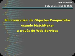 Sincronización de Objectos Compartidos usando MatchMaker a través de Web Services