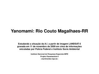 Yanomami: Rio Couto Magalhaes-RR