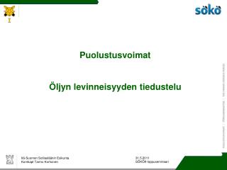 Puolustusvoimat Öljyn levinneisyyden tiedustelu