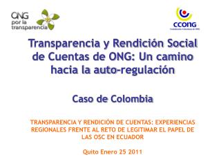 Transparencia y Rendición Social de Cuentas de ONG: Un camino hacia la auto-regulaci ón