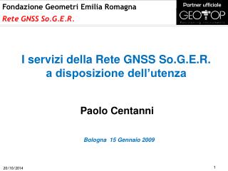 I servizi della Rete GNSS So.G.E.R. a disposizione dell’utenza