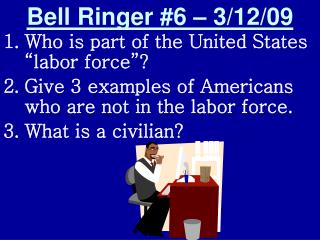 Bell Ringer #6 – 3/12/09