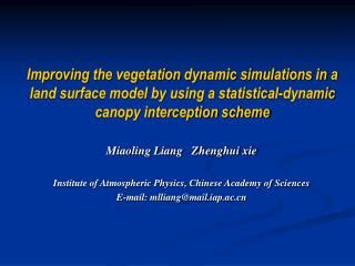 Miaoling Liang Zhenghui xie Institute of Atmospheric Physics, Chinese Academy of Sciences