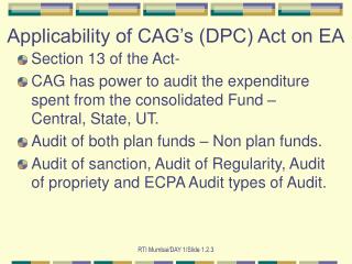 Applicability of CAG’s (DPC) Act on EA