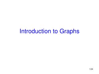 Introduction to Graphs